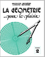 LA GEOMETRIE... POUR LE PLAISIR. TOME 2