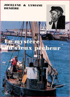 LE MYSTERE DU VIEUX PECHEUR