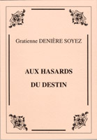 AUX HASARDS DU DESTIN