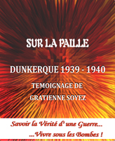 SUR LA PAILLE DUNKERQUE 1939-1940